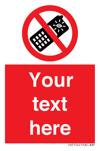 Custom No camera phones Sign